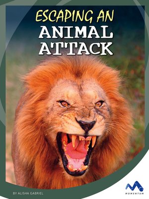 cover image of Escaping an Animal Attack